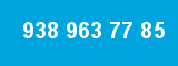 938 963 77 85 938 963 77 85